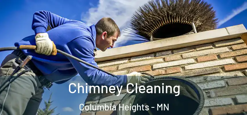  Chimney Cleaning Columbia Heights - MN