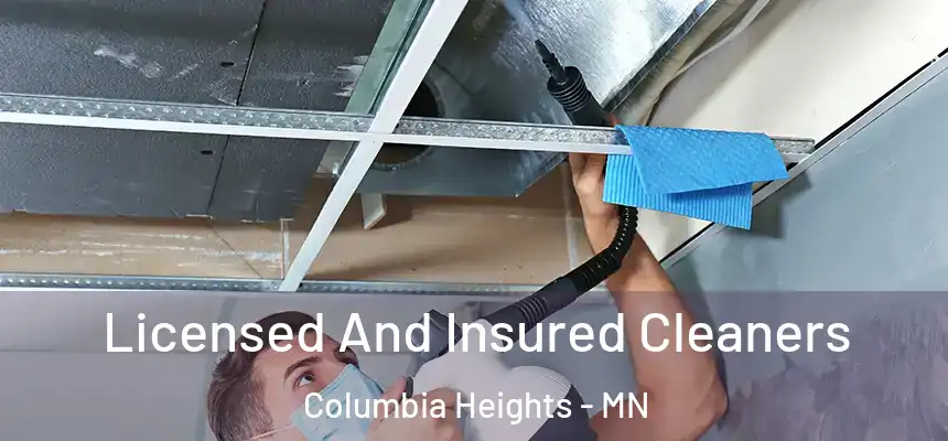  Licensed And Insured Cleaners Columbia Heights - MN
