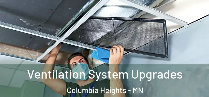  Ventilation System Upgrades Columbia Heights - MN